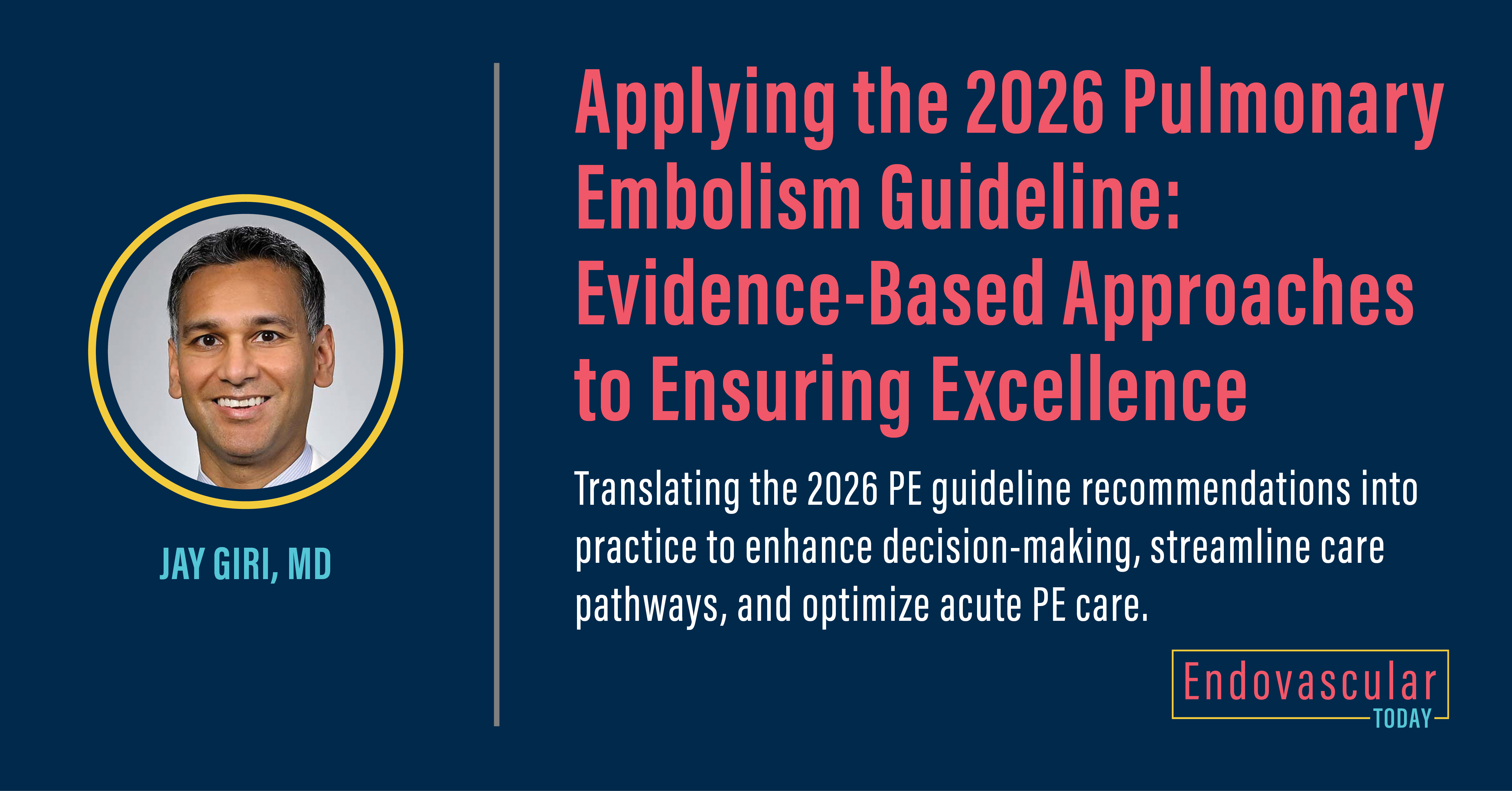 Applying the 2026 Pulmonary Embolism Guideline: Evidence-Based